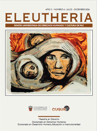 					Ver Núm. 6 (3): ELEUTHERIA, Revista Universitaria de Derechos Humanos y Cultura de la Paz
				